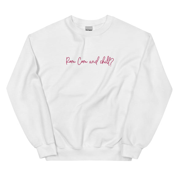 Rom Com and Chill? Embroidered Unisex Sweatshirt  - @emmakmillerrrr EXCLUSIVE