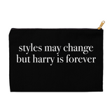 Styles May Change But Harry Is Forever Accessory Pouch