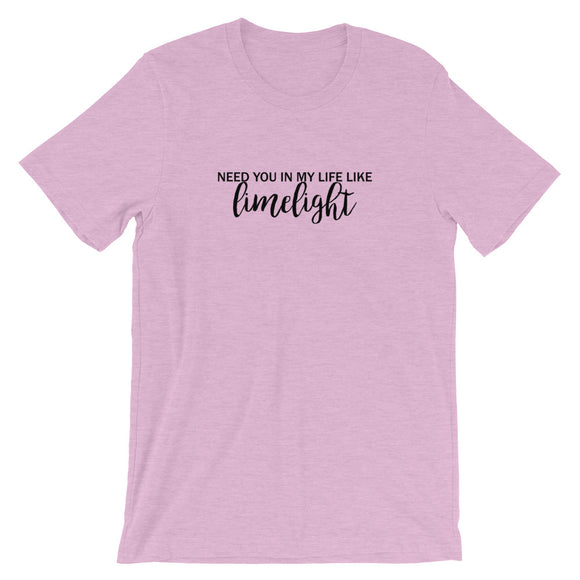 Need You In My Life Like Limelight Lavender Short-Sleeve Unisex T-Shirt