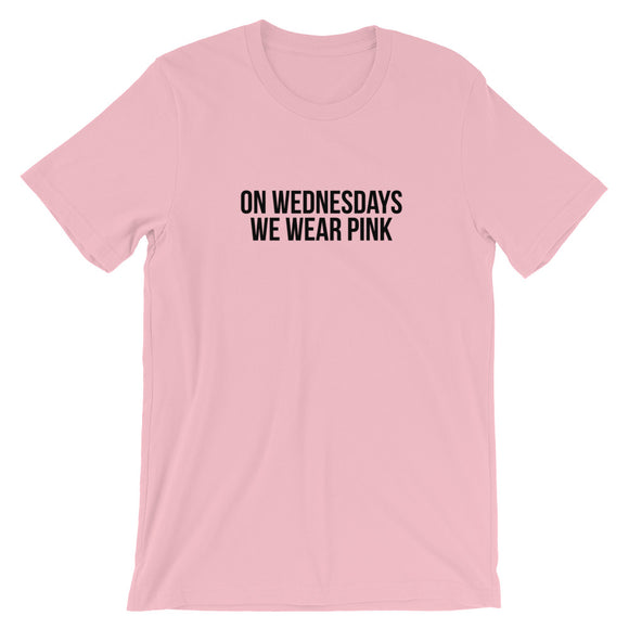 On Wednesdays We Wear Pink Short-Sleeve Unisex T-Shirt