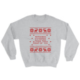Nothings Sweeter Than The Sight Of You Sweatshirt