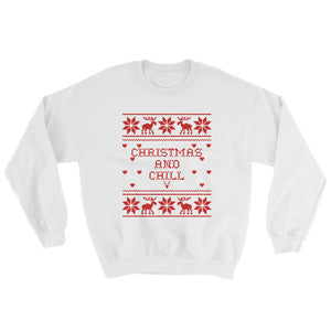 Christmas And Chill Sweatshirt