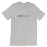thank u, next Short-Sleeve Unisex T-Shirt