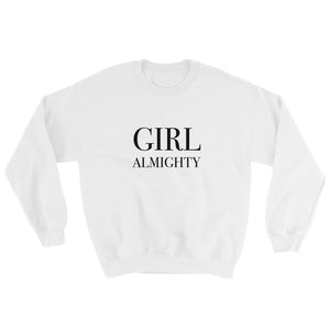 Girl Almighty Sweatshirt
