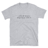 I Will Be The Best Of Me, Always Keep You Next To Me Short-Sleeve Unisex T-Shirt