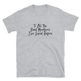 To All The Band Members I've Loved Before Short-Sleeve Unisex T-Shirt