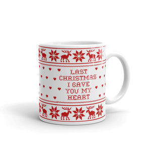 Last Christmas I Gave You My Heart Mug