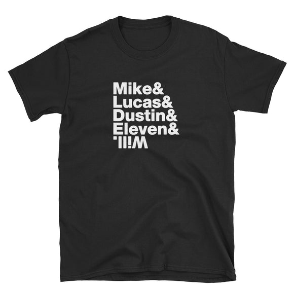 Mike & Lucus & Dustin & Eleven & Will Short-Sleeve Unisex T-Shirt