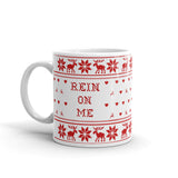 Rein On Me Christmas Mug