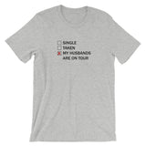 My Husbands Are On Tour Short-Sleeve Unisex T-Shirt