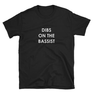 Dibs On The Bassist Short-Sleeve Unisex T-Shirt