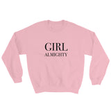 Girl Almighty Sweatshirt