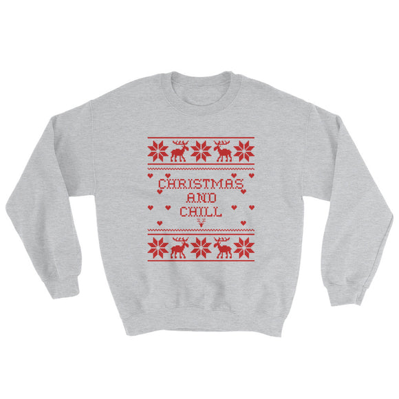 Christmas And Chill Sweatshirt