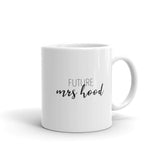 Future Mrs Hood Mug