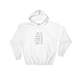 Either Way You Talk About Me Hooded Sweatshirt