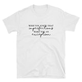 Imperfections Make You An Exception Short-Sleeve Unisex T-Shirt