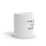 Every Part Of You Is Just Right Don't Change Mug