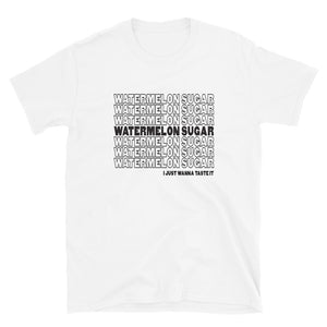 Watermelon Sugar Short-Sleeve Unisex T-Shirt