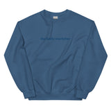 The Fanfic Was Better Embroidered Unisex Sweatshirt - @emmakmillerrrr EXCLUSIVE