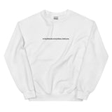 To Boyfriends Everywhere, Fuck You. Embroidered Unisex Sweatshirt