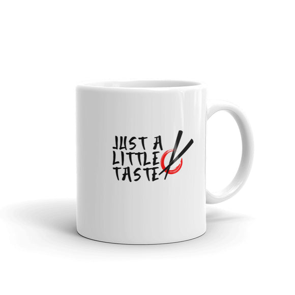 Just A Little Taste White glossy mug